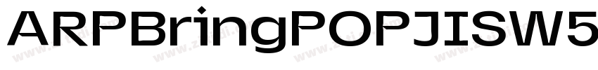 ARPBringPOPJISW55 He字体转换